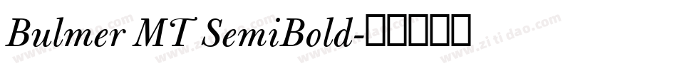 Bulmer MT SemiBold字体转换